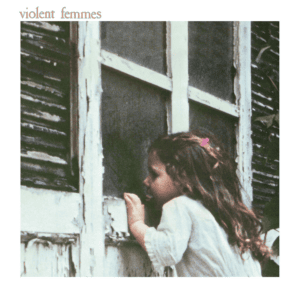 Featured image for “Violent Femmes (Deluxe Edition)”